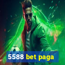 5588 bet paga